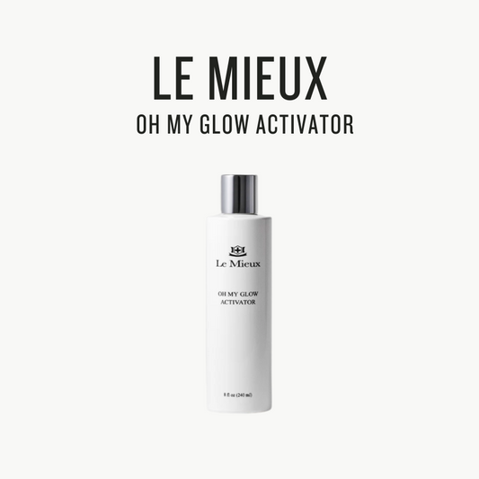 LE MIEUX Oh My Glow Activator 240ml