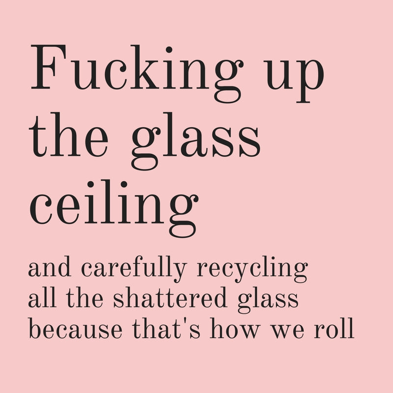 Fucking Up the Glass Ceiling and Carefully Recycling Vinyl